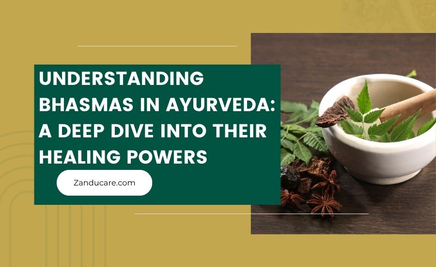 Understanding Bhasmas in Ayurveda: A Deep Dive into Their Healing Powers