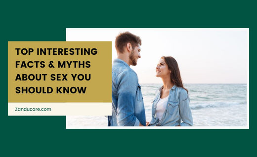 Facts & Myths About Sex