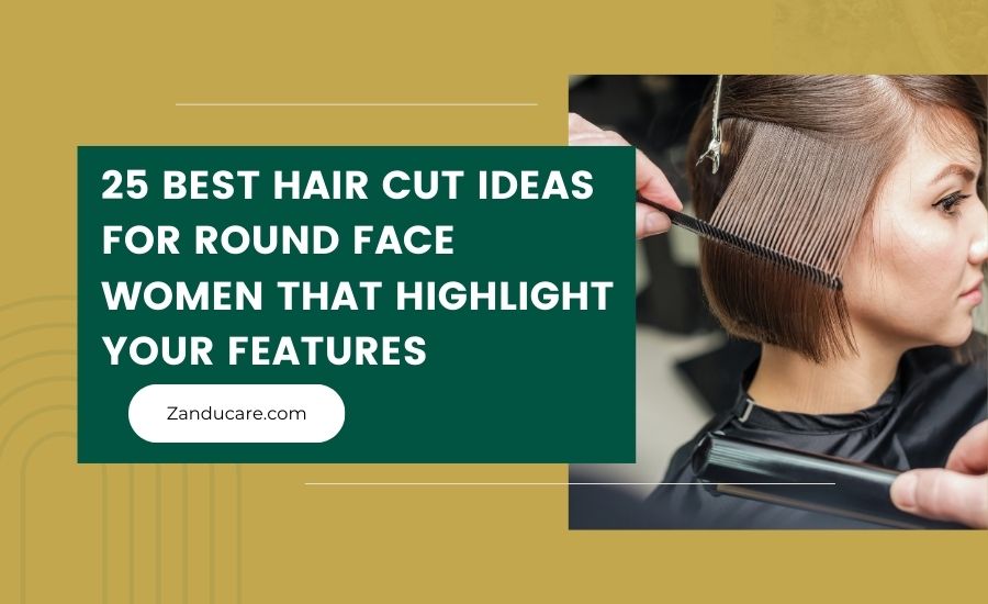 Hair Cut Ideas for Round Face Women