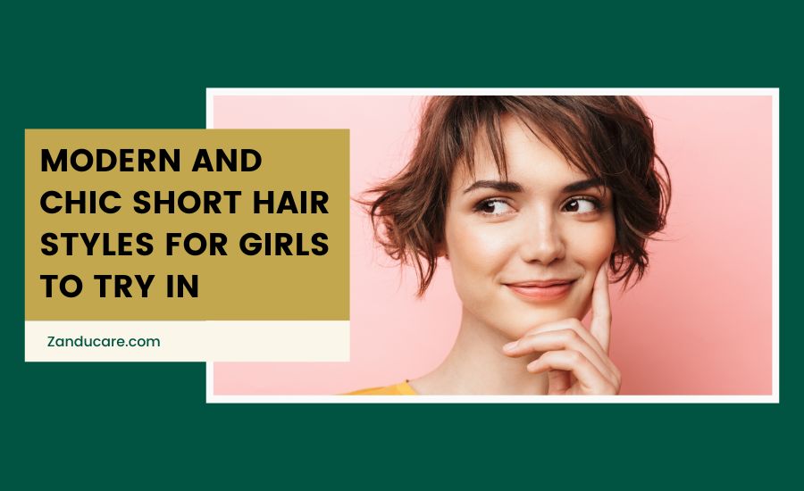 Modern Short Hair Style Ideas for Girls
