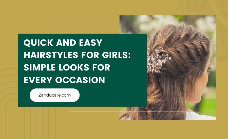 Easy Hairstyles for Girls