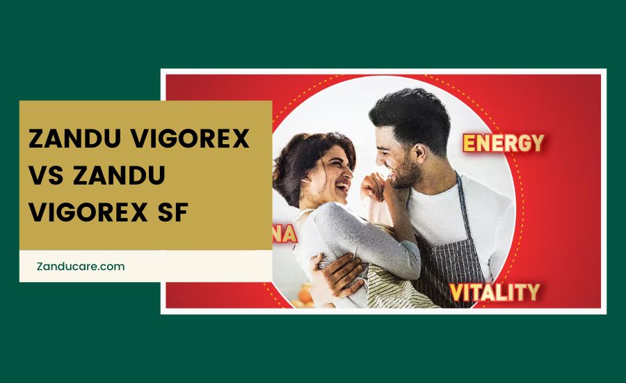 Zandu Vigorex vs Vigorex SF