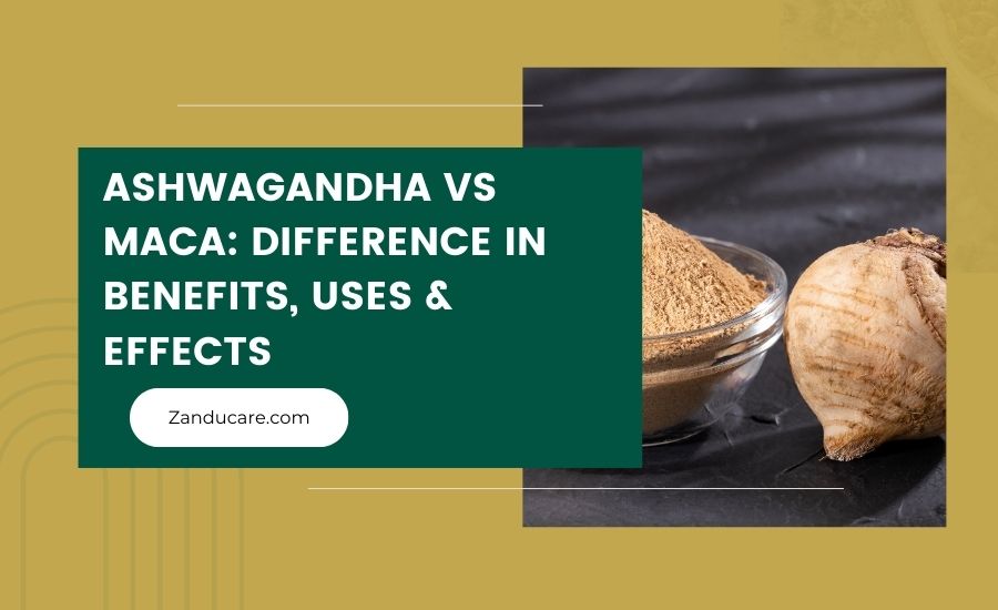 Ashwagandha vs Maca