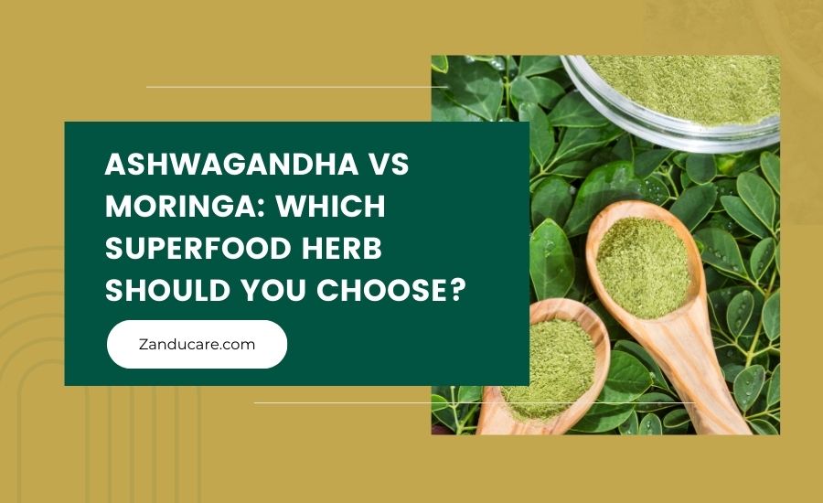 Ashwagandha vs Moringa