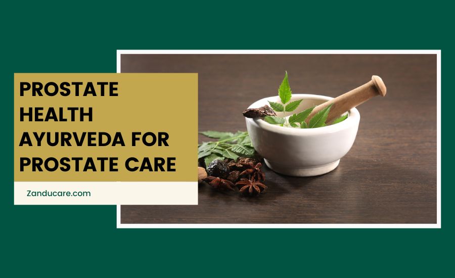 Prostate Health & Ayurveda