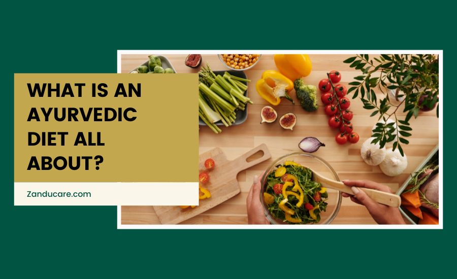 What is an Ayurvedic Diet