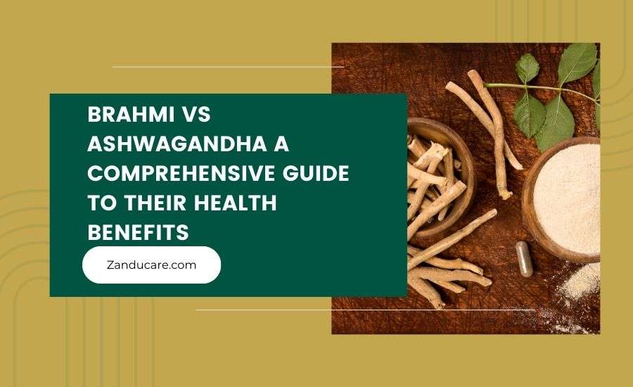 Brahmi vs Ashwagandha