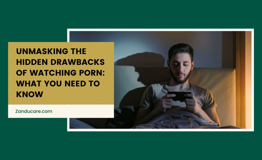 Drawbacks of Watching Porn