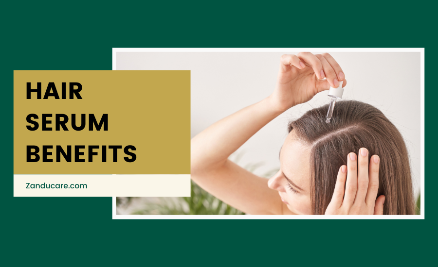 Top 6 Hair Serum Benefits & Uses for All Types of Hair