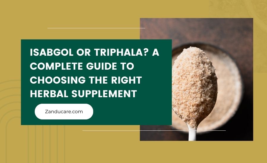 Isabgol or Triphala