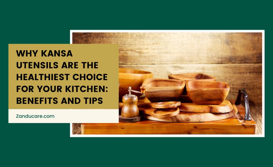 Kansa Utensils Benefits