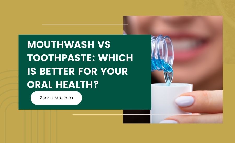 Mouthwash vs Toothpaste