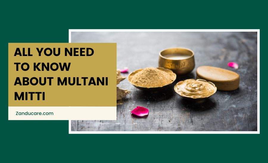 What is Multani Mitti?