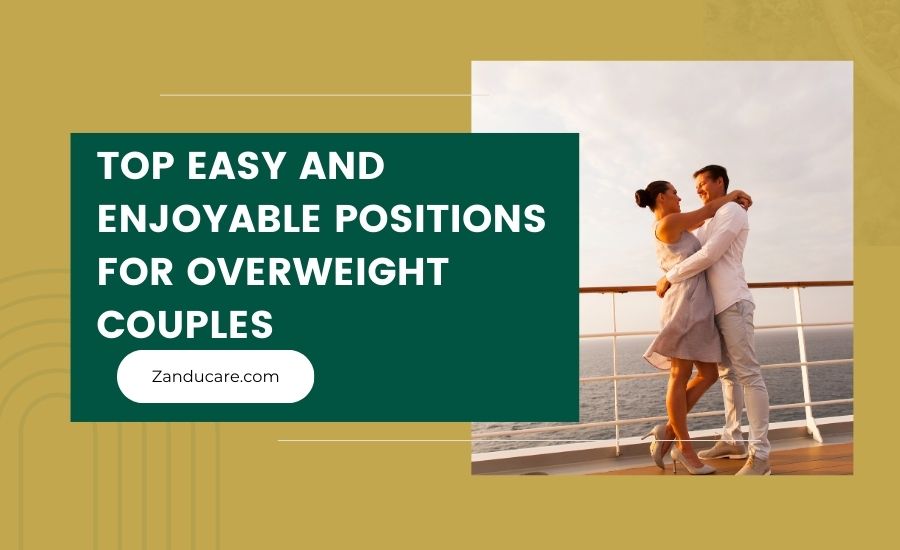 Positions for Overweight Couples