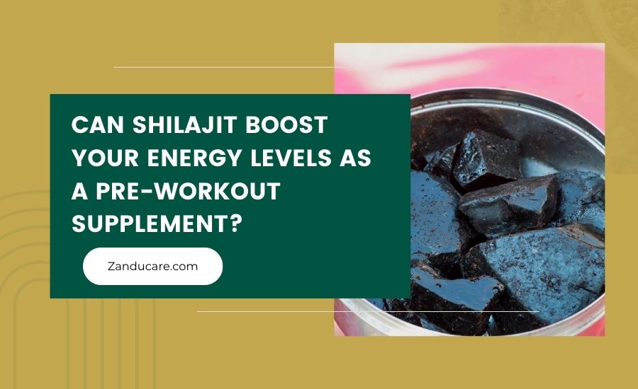 Shilajit As Pre-Workout Supplement