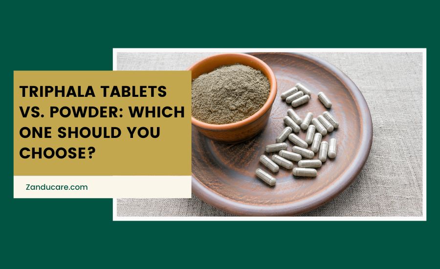 Triphala Tablets vs. Powder