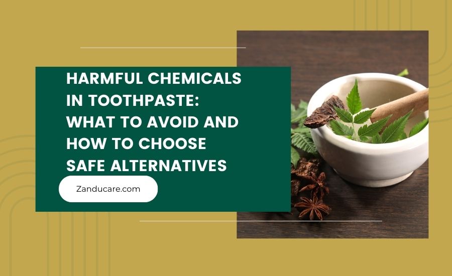 Harmful Chemicals in Toothpaste