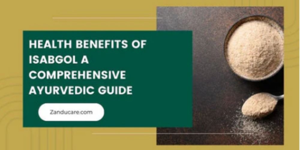 Isabgol Guide: Top 9 Benefits, Uses, Effects & Precautions